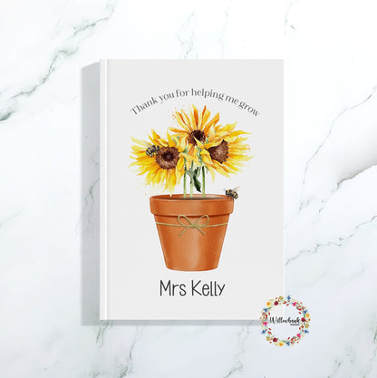 Thank You For Helping Me Grow Sunflowers Notebook